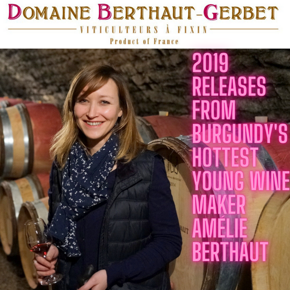 Amelie Berthaut: The Bright New Face of Burgundy