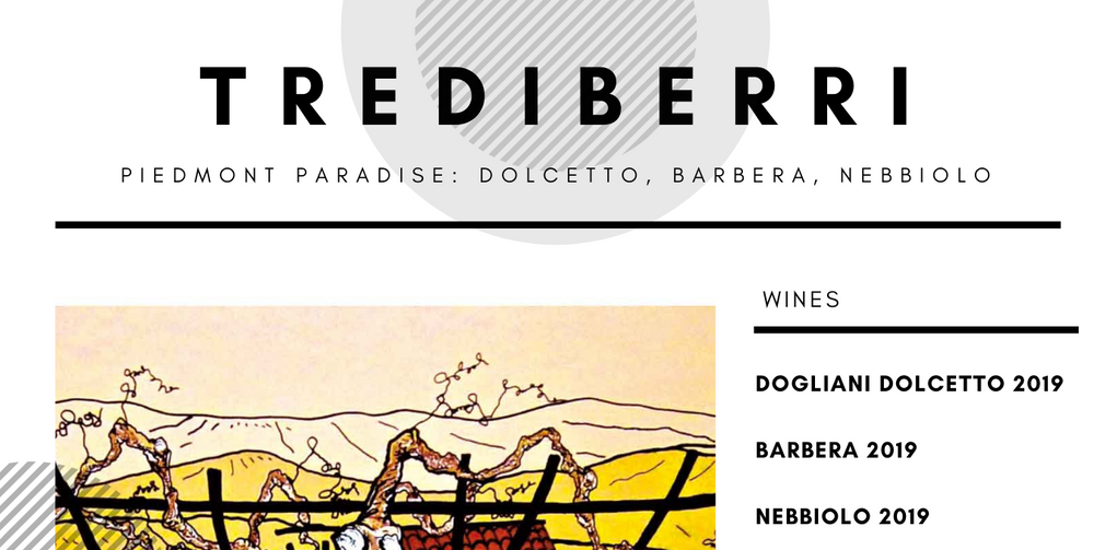 Piedmont Paradise: Trediberri