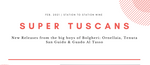 Super Tuscan New Releases